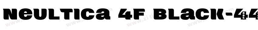 Neultica 4F Black字体转换